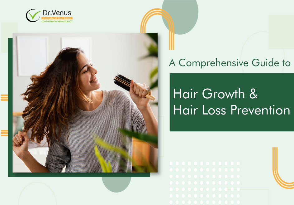 A Comprehensive Guide to Hair Growth and Hair Loss Treatment