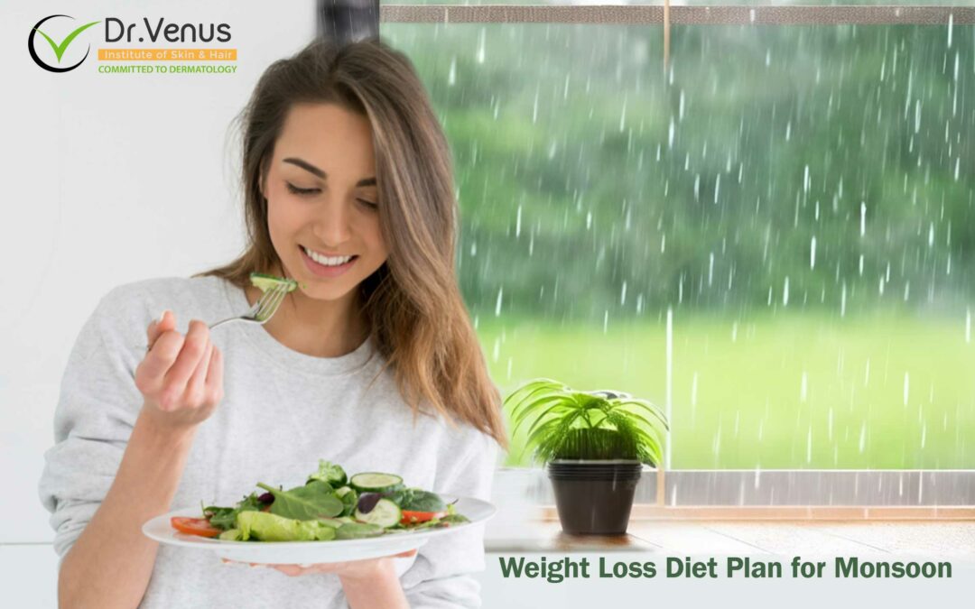 Drip, Diet, Drop: Your Ultimate Weight Loss Diet Plan for Monsoon Season